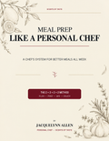 Meal Prep Like A Personal Chef